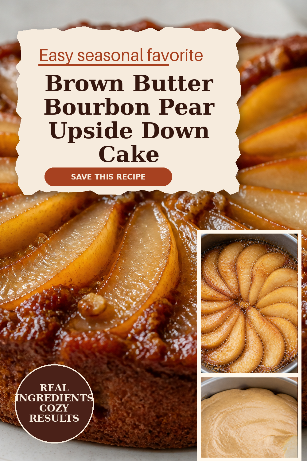Brown Butter Bourbon Pear Upside Down Cake Recipe