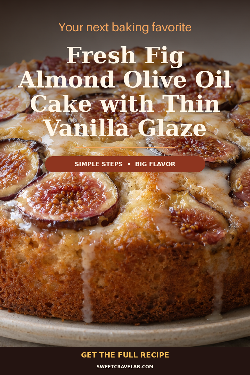 Olive oil cake with fresh figs and almond flour + thin vanilla glaze