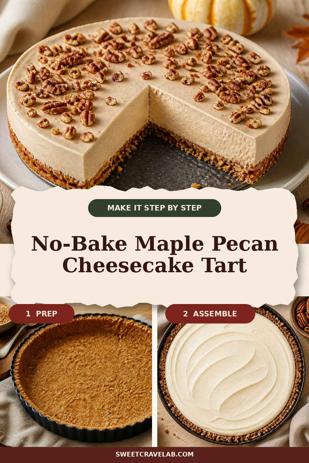 Make-Ahead No-Bake Maple Pecan Cheesecake Tart for Fall