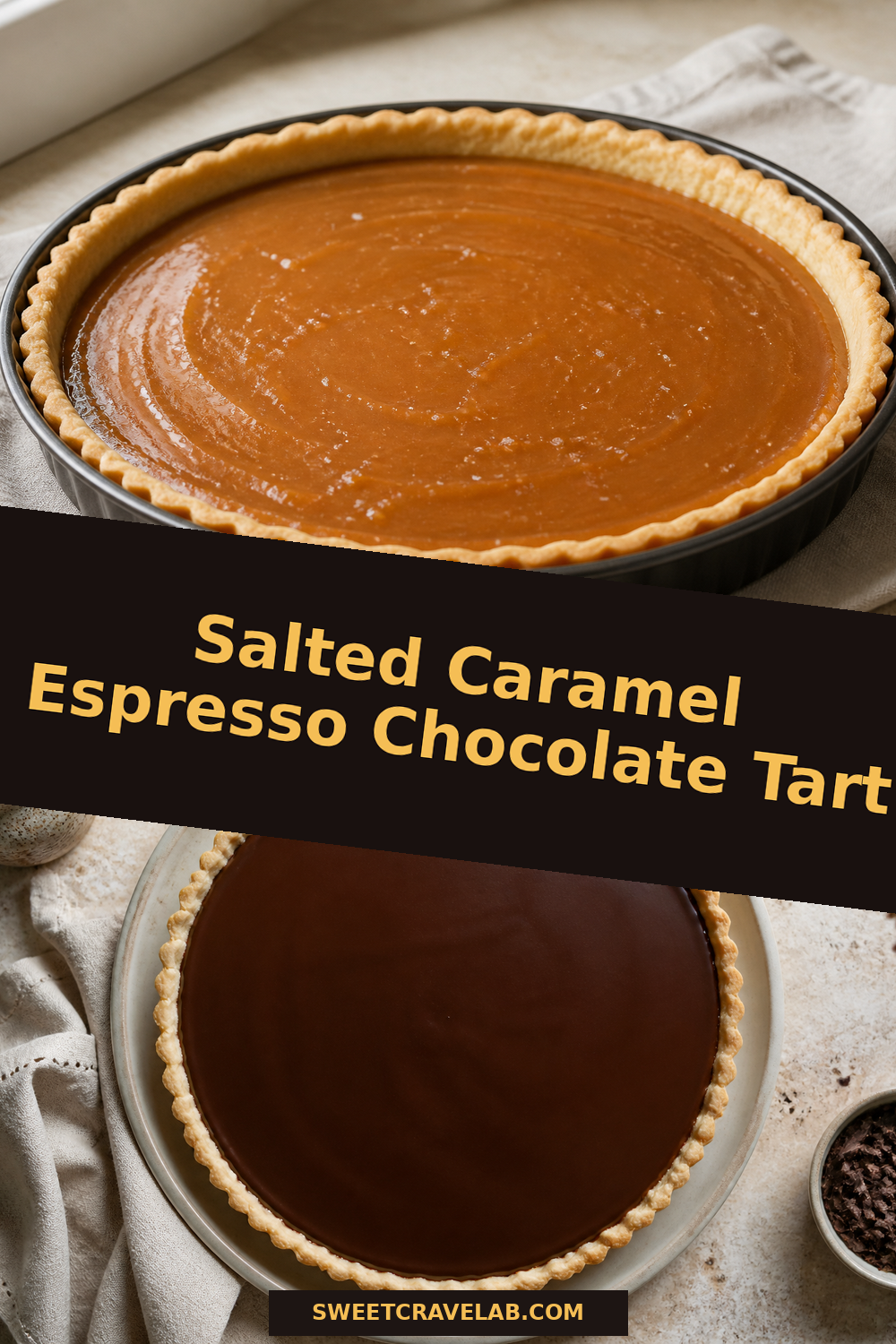 Espresso Chocolate Tart with Salted Caramel Ganache