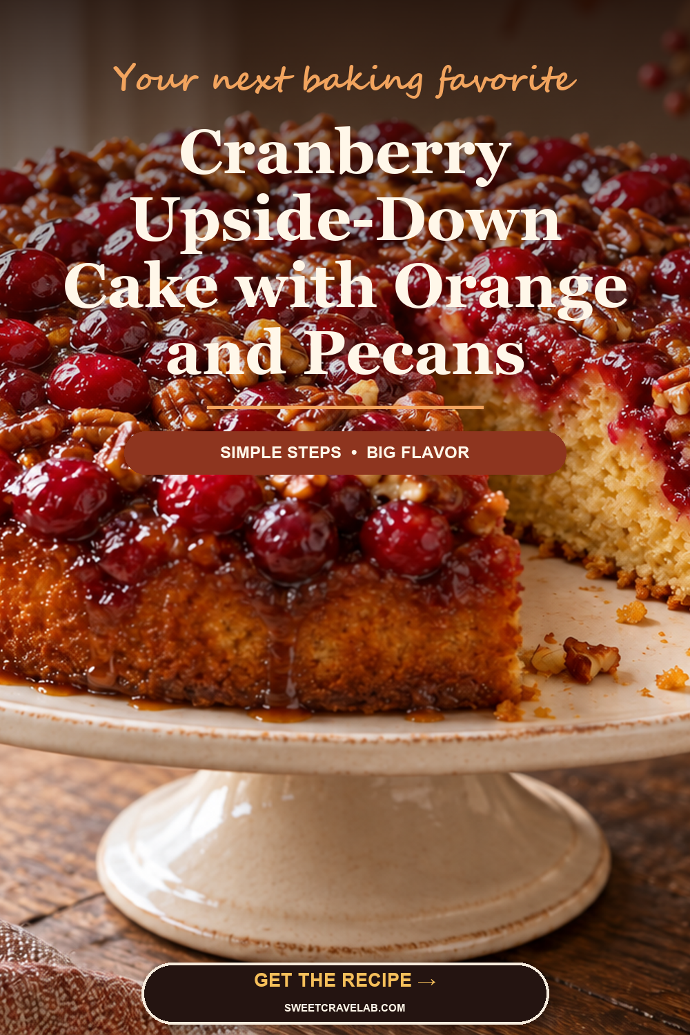 Cranberry Orange Upside-Down Cake with Pecans